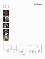 Launching the Imagination <em>Three</em>-Dimensional Design