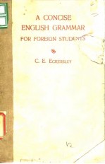 <em>A</em> Concise English Gr<em>a</em>mm<em>a</em>r <em>For</em> <em>For</em>eign <em>Students</em>