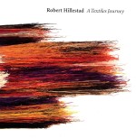 <em>Robert</em> Hillesta<em>d</em> a textiles journey