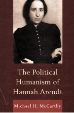 the political humanism <em>of</em> hannah arendt