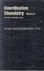 COORDINATION CHEMISTRY <em>VOLUME</em> <em>2</em> ACS MONOGRAPH 174