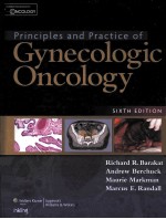 <em>PRINCIPLES</em> AND <em>PRACTICE</em> <em>OF</em> GYNECOLOGIC ONCOLOGY SIXTH <em>EDITION</em>