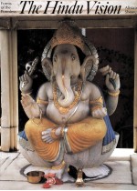 The Hindu <em>Vision</em> Forms <em>of</em> the Formless