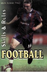 FOOTBALL <em>SKILLS</em> & RULES