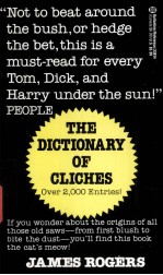 THE DICTION<em>A</em>RY <em>OF</em> CLICHES