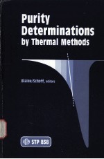 PURITY DETERMINATIONS BY THERMAL <em>METHODS</em>  A symposium sponsored by ASTM Committee E-37 on Teermal Me