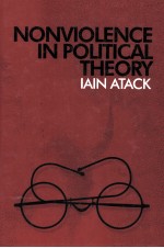 NONVIOLENCE <em>IN</em> POLITICAL <em>THEORY</em>
