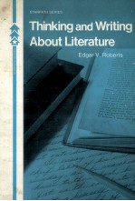 THINKING AND WRITING <em>ABOUT</em> LITERATURE