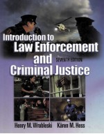 <em>INTRODUCTION</em> <em>TO</em> LAW ENFORCEMENT <em>AN</em>D <em>CRIMINAL</em> <em>JUSTICE</em>  SEVENTH EDITION