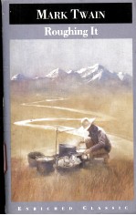 Roughing <em>It</em>  Mark Twain