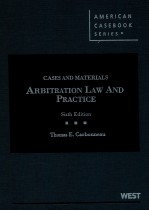 CASES AND MATE<em>R</em>IALS ON A<em>R</em>BIT<em>R</em>ATION LAW AND P<em>R</em>ACTICE  SIXTH EDITION