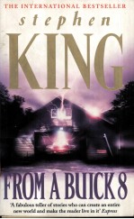 stephen  KING <em>FROM</em> A BUICK 8