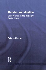 GENDER AND JU<em>S</em>TICE  WHY WOMEN IN <em>THE</em> JUDICIARY REALLY MATTER