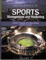 ENCYCLOPEDIA <em>OF</em> SPORTS MANAGEMENT AND MARKET<em>IN</em>G <em>VOLUME</em> 1