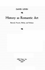 HISTORY AS RO<em>M</em>ANTIC ART:BANCROFT