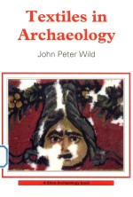 textiles <em>in</em> archaeology