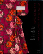 Fashioning kimono : dress and modernity in <em>early</em> twentieth-century Japan