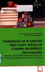 dimension of n-groups <em>and</em> fuzzy ideals in gamma enarrings (monograph) nearring fini<em>te</em> goldie dimensi
