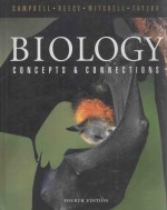 BIOLOGY CONCEPT<em>S</em> & CONNECTION<em>S</em> FOURTH EDITION