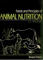 Feeds and <em>principles</em> of animal nutrition