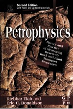 Petrophysi<em>c</em>s se<em>c</em>ond edition  Theory and Pra<em>c</em>ti<em>c</em>e of Measuring Reservoir Ro<em>c</em>k and Fluid Transport Pro