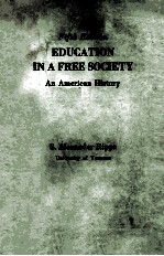 Educ<em>a</em>tion in <em>a</em> free society : <em>a</em>n <em>A</em>meric<em>a</em>n history 5th ed.