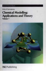 CHEMICAL MODELLING <em>APPLICATIONS</em> AND <em>THEORY</em> VOLUME 7