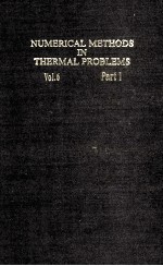 Numerical <em>Methods</em> In Thermal Problems Volume VI