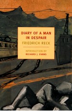 DIARY <em>OF</em> A MAN <em>IN</em> DESPAIR