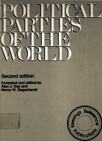 POLITICAL PARTIES <em>OF</em> THE WORLD  2ND <em>EDITION</em>
