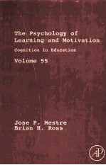 THE PSYCHOLOGY <em>OF</em> LEARN<em>IN</em>G AND MOTIVATION <em>VOLUME</em> FIFTY-FIVE