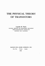 <em>THE</em> PHYSICAL <em>THE</em>ORY <em>OF</em> TRANSISTORS