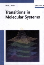 TRANSITIONS <em>IN</em> MOLECULAR <em>SYSTEMS</em>