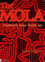 <em>the</em> mola traditional kuna textile <em>art</em>