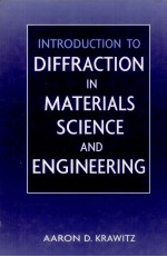 <em>IN</em>TRODUCTION TO DIFFRACTION <em>IN</em> <em>MATERIALS</em> <em>SCIENCE</em> <em>AND</em> ENG<em>IN</em>EER<em>IN</em>G