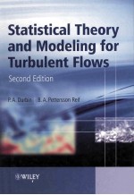 STATISTICAL THEORY AND MODELING FOR <em>TURBULENT</em> <em>FLOWS</em> SECOND EDITION