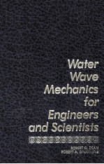 WATER WAVE MECHANICS <em>FOR</em> <em>ENGINEERS</em> AND SCIENTISTS