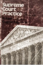 SUPREME COURT PRACTICE  <em>FIFTH</em> <em>EDITION</em>