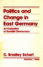 POLITICS AN<em>D</em> CHANGE IN EAST GERMANY:AN EVALUATION O<em>F</em> SOCIALIST <em>D</em>EMOCRACY
