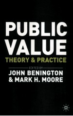 PUBLIC VALUE <em>THEORY</em> <em>AND</em> <em>PRACTICE</em>