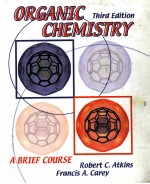 ORGANIC CHEMISTRY A <em>Brief</em> Course  third <em>edition</em>