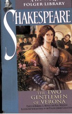 <em>THE</em> NEW FOLGER LIBRARY <em>S</em>HAKE<em>S</em>PEARE  <em>THE</em> TWO GENTLEMEN OF VERONA