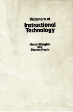 Diction<em>a</em>ry <em>of</em> instruction<em>a</em>l technology