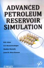 <em>ADVANCED</em> PETROLEUM RESERVOIR SIMULATION