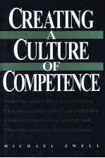 CRE<em>A</em>TING <em>A</em> CULTURE <em>OF</em> COMPETENCE
