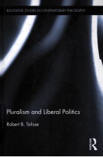 PLURALISM AN<em>D</em> LIBERAL POLITICS