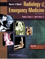 HA<em>R</em><em>R</em>IS&HA<em>R</em><em>R</em>IS' THE <em>R</em>ADIOLOGY OF EME<em>R</em>GENCY MEDICINE FIFTH EDITION