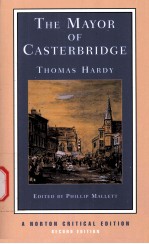 THE MAYOR OF CASTERBRIDGE AN AUTHORITATIVE TEXT BACKGROUNDS AND CONTEXTS CRITICISM  SECOND <em>EDITION</em>  