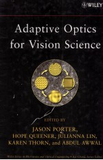 ADAPTIVE OPTICS FOR VISION SCIENCE <em>PRINCIPLES</em>