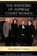<em>THE</em> RHE<em>TO</em>RIC <em>OF</em> <em>S</em>UPREME COURT <em>WOMEN</em>  FROM OB<em>S</em>TACLE<em>S</em> <em>TO</em> OPTION<em>S</em>